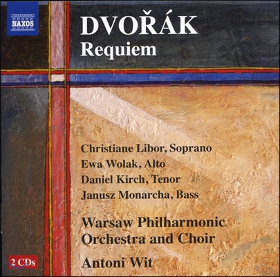 Antoni Wit 드보르작: 레퀴엠 (Dvorak: Requiem, Op. 89)