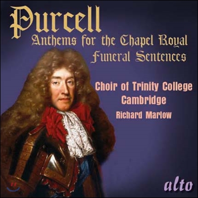 Choir of Trinity College Cambridge 헨리 퍼셀: 채플 로얄을 위한 축가 (Purcell: Anthems for the Chapel Royal)
