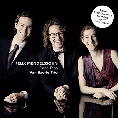 Van Baerle Trio 멘델스존: 피아노 삼중주집 (Mendelssohn: Piano Trios)