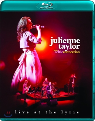 Julienne Taylor &amp; The Celtic Connection - Live At the Lyric