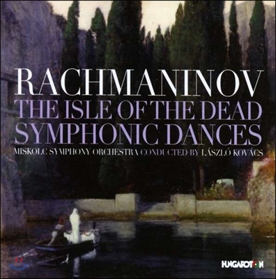 Laszlo Kovacs 라흐마니노프: 죽음의 섬, 교향적 무곡, 보칼리제 (Rachmaninov: Isle of The Dead, Symphonic Dances, Vocalise)