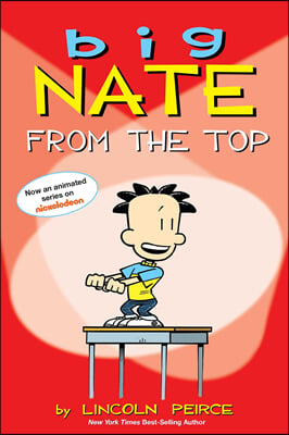 Big Nate #1 : From the Top (Color Edition)