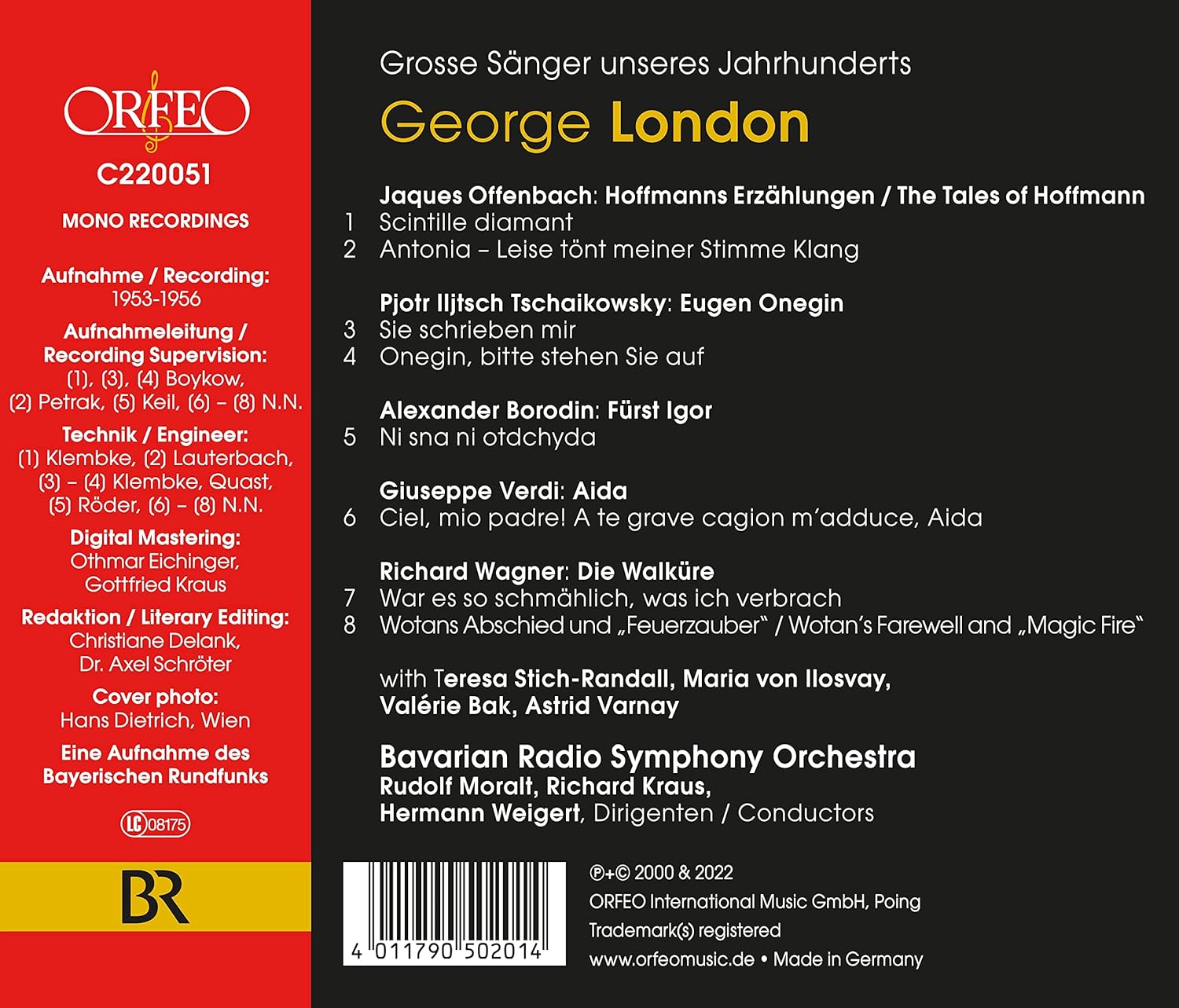 George London 오펜바흐: '호프만 이야기' / 차이코프스키: '예브게니 오네긴' / 바그너: '발퀴레' / 베르디: '아이다' 외 (Recordings 1953-1956, Wagner, Verdi, Offenbach, Borodin, Tchaikovsky)