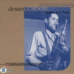 Dexter Gordon - Settin&#39; The Pace