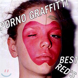 Porno Graffitti - Best Red&#39;s