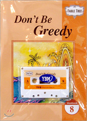 Fable Tree #8 : Don&#39;t Be Greedy (Workbook)