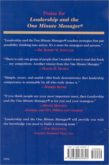 Leadership and the One Minute Manager: Increasing Effectiveness Through Situational Leadership