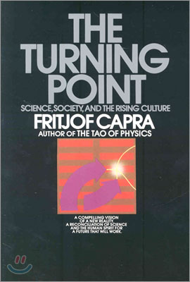 The Turning Point: Science, Society, and the Rising Culture