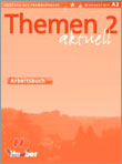 Themen aktuell 2, Arbeitsbuch