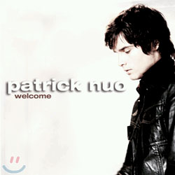 Patrick Nuo - Welcome