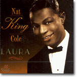 Nat King Cole - Laura