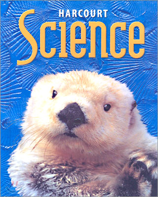 Harcourt Science Grade 1 ; Student Book