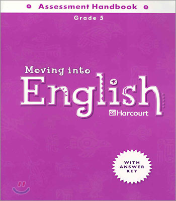 Moving into English Grade 5 : Assessment Handbook with Answer Key
