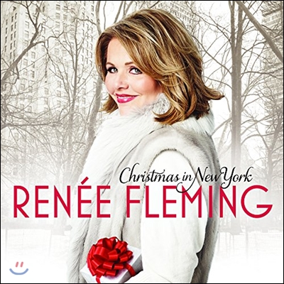 Renee Fleming 뉴욕의 크리스마스 (Christmas in New York)