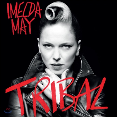 Imelda May - Tribal