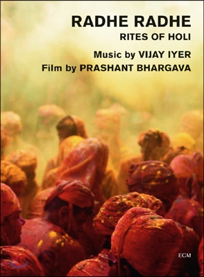 Vijay Iyer (비제이 아이어) - Radhe Radhe: Rites Of Holi [블루레이] 