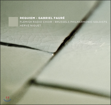 Herve Niquet 포레: 레퀴엠 [1893년 오리지널 버전] (Faure: Requiem)