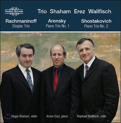 Hagai Shaham / Raphael Wallfisch 러시아 피아노 트리오 작품집 (Rachmaninoff, Arensky, Shostakovich &amp; Mussorgsky: Piano Trios)