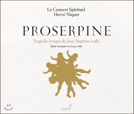 Le Concert Spirituel 장-밥티스트 륄리: 프로세르피네 (Lully: Proserpine)