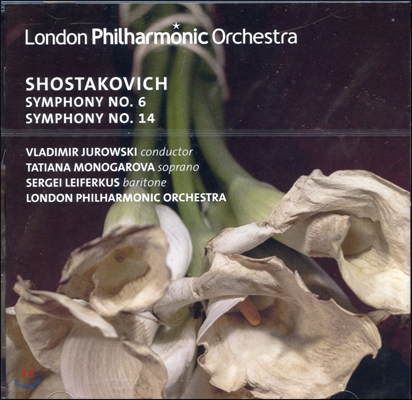 Vladimir Jurowski 쇼스타코비치: 교향곡 6번, 14번 (Shostakovich: Symphonies No. 6 &amp; 14)