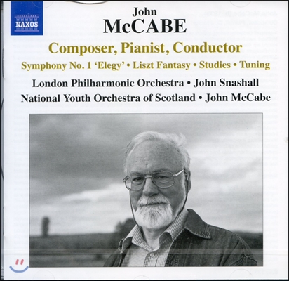 존 맥케이브: 교향곡 1번 '엘레지', 리스트 환상곡, 피아노 연습곡, 조율 (John McCabe: Composer, Pianist, Conductor)