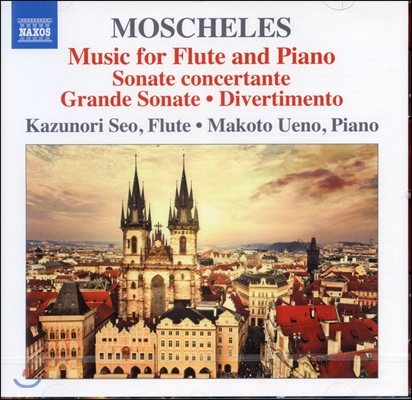 Kazunori Seo 모셸레스: 플루트소나타, 소나테 콘체르탄테, 디베르티멘토 (Moscheles: Music for Flute &amp; Piano)