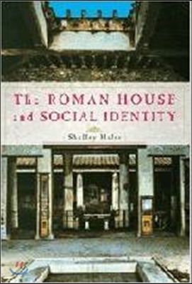 The Roman House and Social Identity