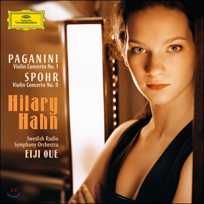 Hilary Hahn 파가니니 / 스포어: 바이올린 협주곡 (Paganini: Violin Concerto No.1 &amp; Spohr: Violin Concerto No.8) 힐러리 한