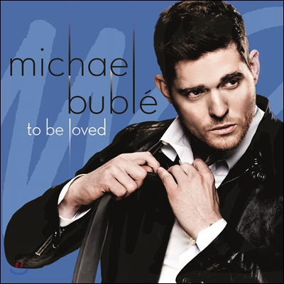 Michael Buble - To Be Loved (Tour Edition) (마이클 부블레 투어 에디션)