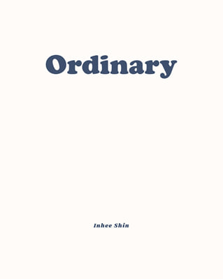 Ordinary 오디너리