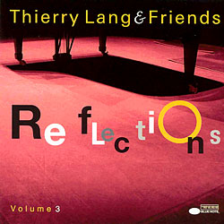 Thierry Lang Trio - Reflections Vol.3