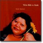 Vera Bila - Kale Kalore