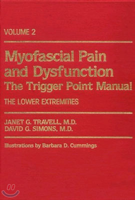 [해외주문][하지] Travell &amp; Simons&#39; Myofascial Pain and Dysfunction: The Trigger Point Manual, Vol. 2 The Lower Extremities