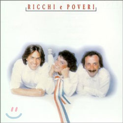 Ricchi E Poveri - The Collection