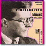 Shostakovich : Complete Songs Vol.3 : EvtodievaㆍShkirtilㆍLukoninㆍKuznetsovㆍSerov