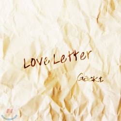 Gackt - Love Letter