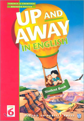 Up and Away in English 6 : Student Book
