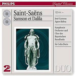 Saint-Saens : Samson et Dalila : CarrerasㆍBaltsaㆍSir Colin Davis