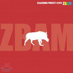 [초판] 클래지콰이 (Clazziquai) - ZBAM : Remix