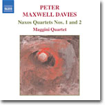 Maxwell Davies : Naxos Quartet No.1 &amp; No.2