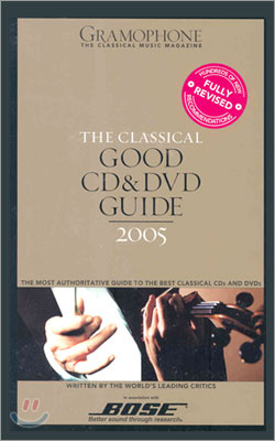 The Classical Good Cd And Dvd Guide 2005 (Gramophone Classical Good CD Guide)