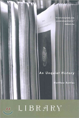 Library: An Unquiet History