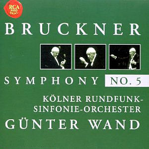 Bruckner : Symphony No.5 : WandㆍKolner Rundfunk-Sinfonie-Orchester