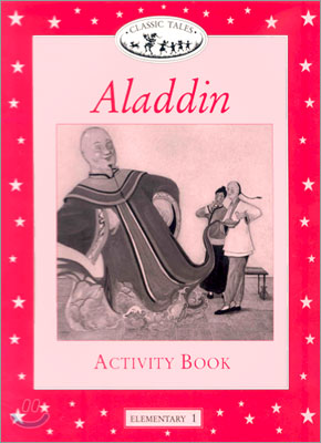 Classic Tales Elementary Level 1 : Aladdin : Activity book