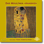 Zad Moultaka - Anashid