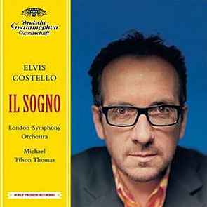 Elvis Costello - Il Sogno : London Symphony OrchestraㆍTilson Thomas