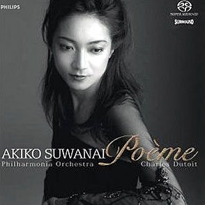 Poeme : Akiko SuwanaiㆍPhilharmonia OrchestraㆍCharles Dutoit