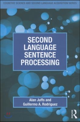 Second Language Sentence Processing