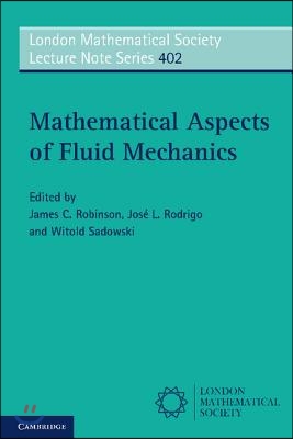 Mathematical Aspects of Fluid Mechanics