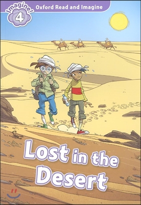 Oxford Read and Imagine: Level 4:: Lost In The Desert